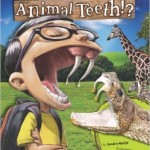 What if You Had Animal Teeth