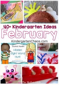 40+ Fabulous Kindergarten Ideas For The Month Of February: Ground Hogs Day, Valentine's Day, Black History Month, Heart Health Month, Dental Health Month