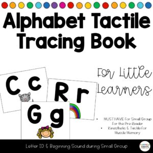 Alphabet Tactile Tracing Pages for Small Group Guided Reading - Kinesthetic