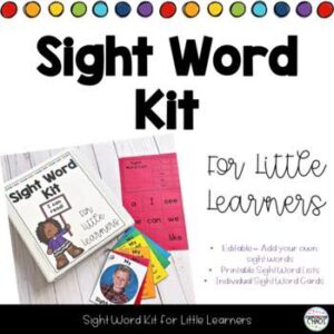 Sight Word Kit for Little Learners - Editable Add your own sight words