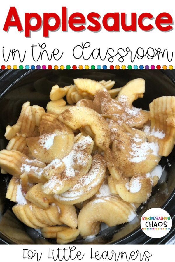 Applesauce in the Classroom Kindergarten Chaos