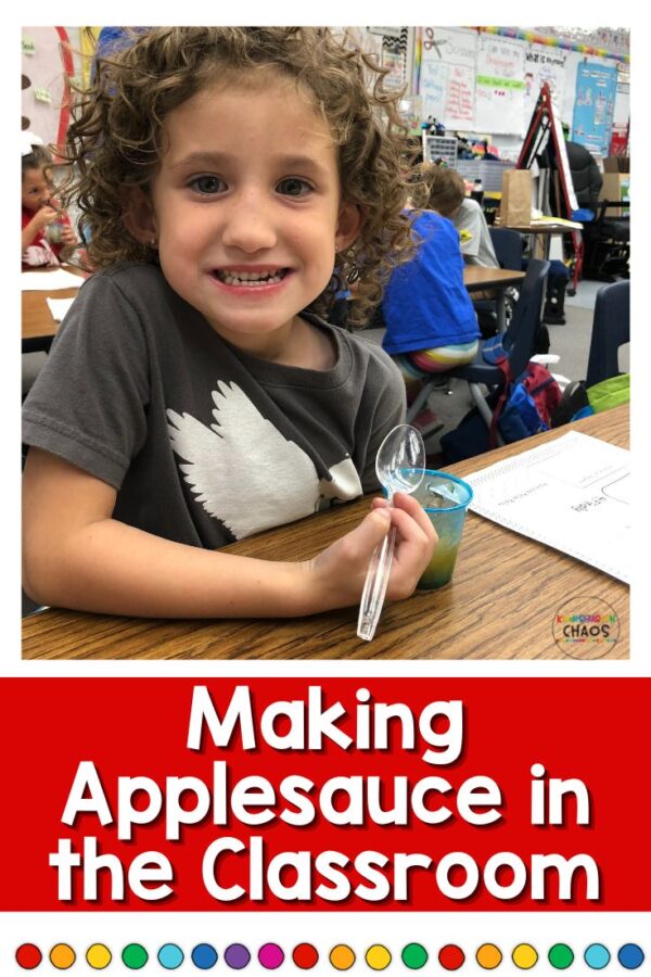 Applesauce in the Classroom Kindergarten Chaos