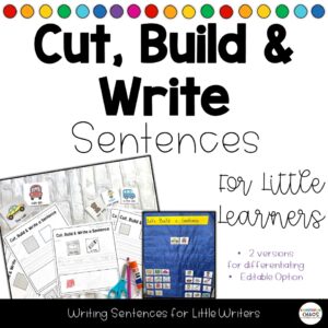 Writing Sentences Kindergarten | Cut Build & Write | Building with Nouns Verbs