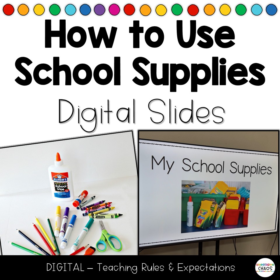 How to Use School Supplies DIGITAL Slides - Classroom Management Procedures