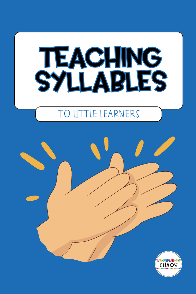 Teaching Syllables to Little Learners